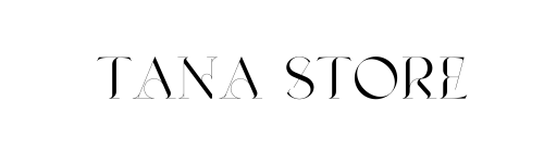 TANA STORE